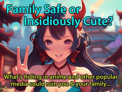 Family Safe or Insidiously Cute? Anime and Toon Channels, Popular Sitcoms and Comedy